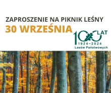 Rozpoczęcie obchodów 100 – lecia Lasów Państwowych